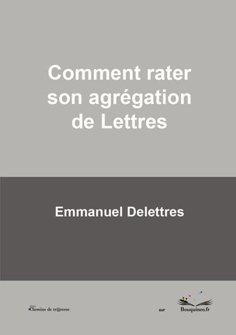 How to fail your aggregation of Letters - Emmanuel Delettres