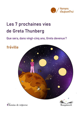 The next 7 lives of Greta Thunberg - fréville