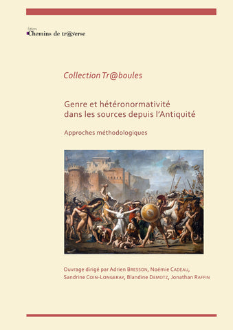 Gender and heteronormativity in sources since Antiquity