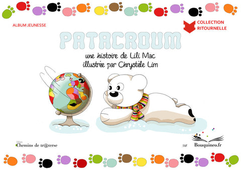 Couverture de Patacroum, par Lili Mac, illustré par Chrystèle Lim, éd. Chemins de tr@verse 2011